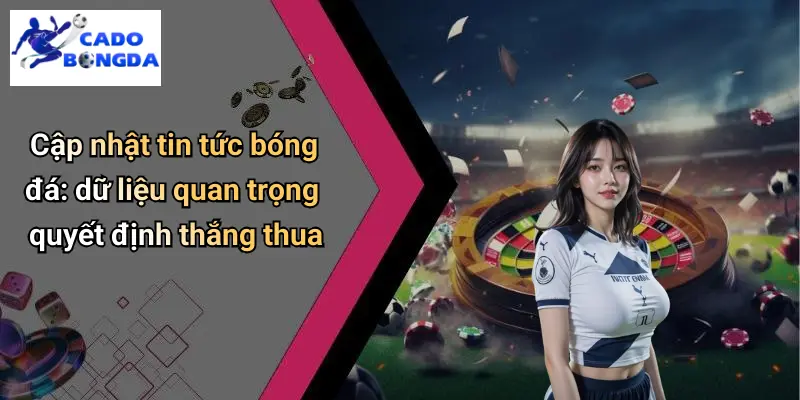 Tin Tức Bóng Đá