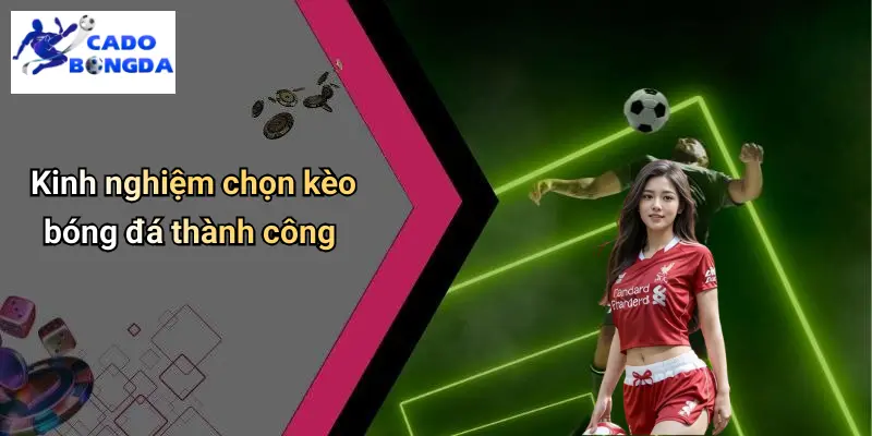 Kèo bóng đá 3 Kèo Bóng Đá