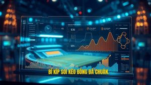 Bí kíp soi kèo bóng đá chuẩn
